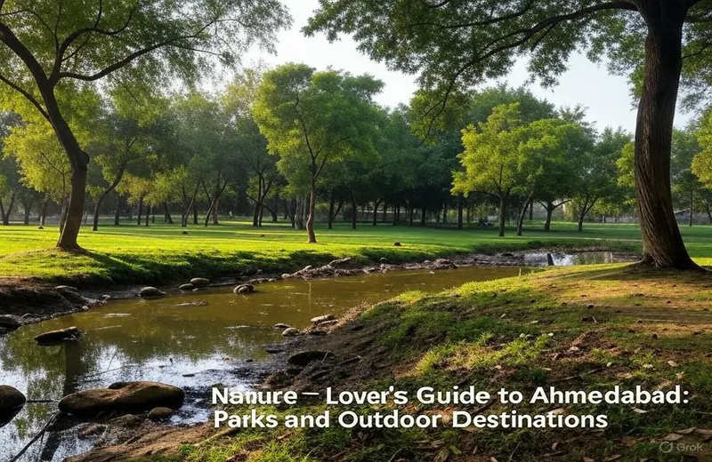 Nature Lovers Guide to Ahmedabad
