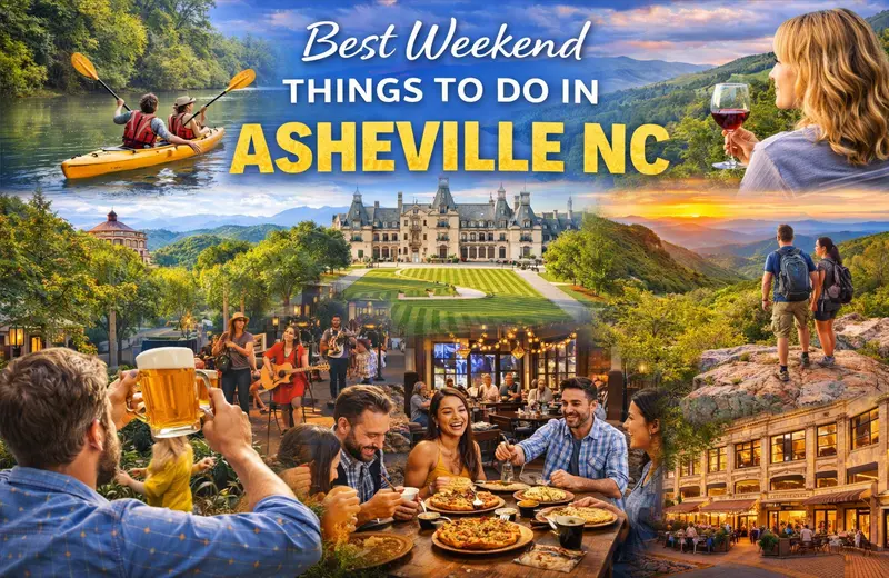 15 Best Things to Do in Asheville NC This Weekend