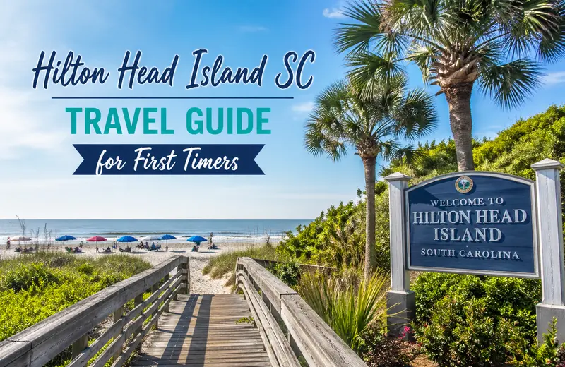 Hilton Head Island SC travel guide for first timers