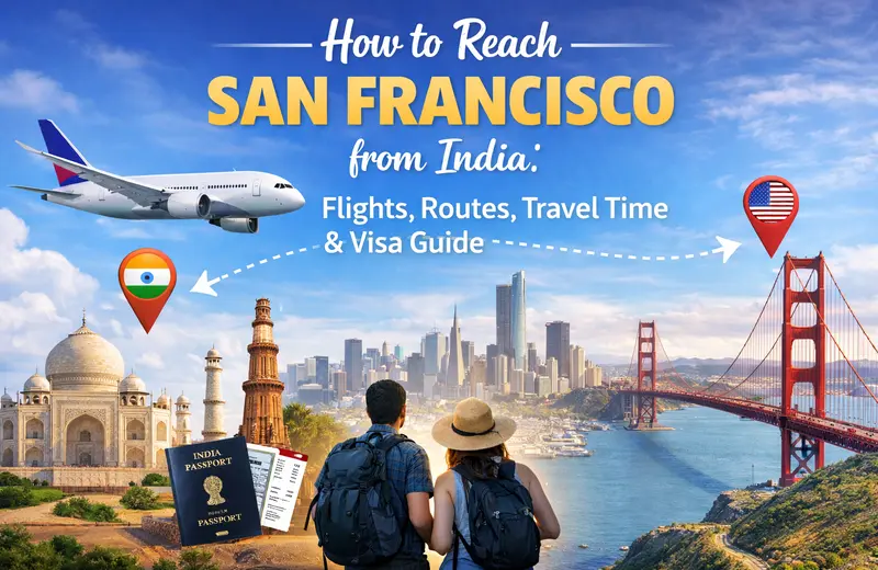How to Reach San Francisco from India